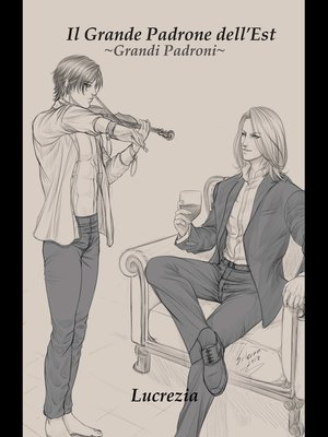 cover image of Il  Grande Padrone dell' Est